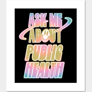 Ask Me About Public Health Posters and Art